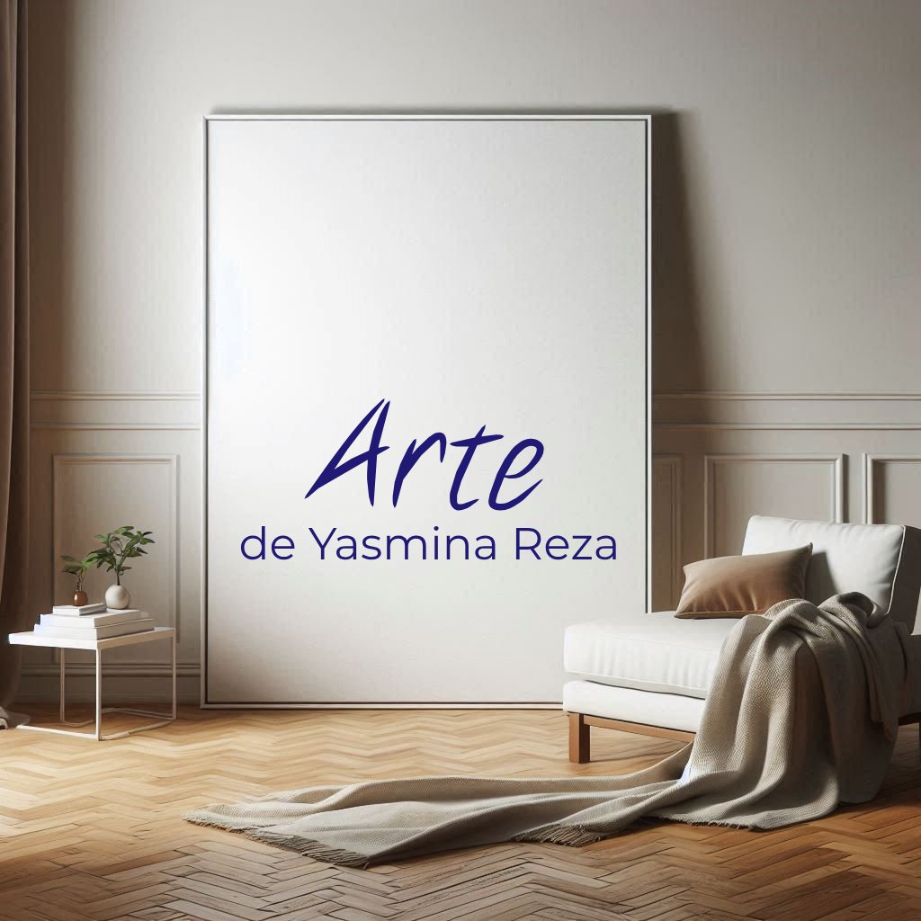 Un cuadro blanco apoyado en una pared con el texto "Arte de Yasmina Reza"